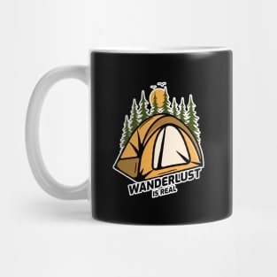 Wanderlust Is Real - Tent in Forest With Black Text Design Mug